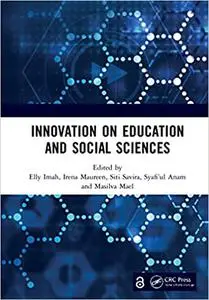 Innovation on Education and Social Sciences: Proceedings of the International Joint Conference on Arts and Humanities