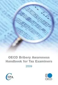 OECD Bribery Awareness Handbook for Tax Examiners 2009