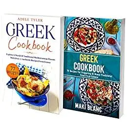 The Complete Greek Cookbook: 2 Books in 1: Over 100 Recipes For Mediterranean Food From Greece