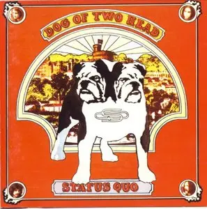 Status Quo - Dog of the Two Head (1971) [Reissue 1990]
