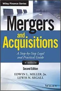 Mergers and Acquisitions: A Step-by-Step Legal and Practical Guide, 2nd edition