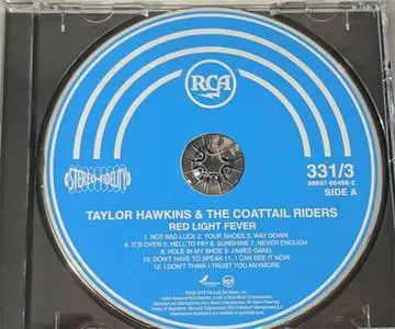 Taylor Hawkins & The Coattail Riders - Red Light Fever - 2010 {Shanabelle/RCA}