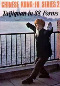 Taijiquan in 88 Forms