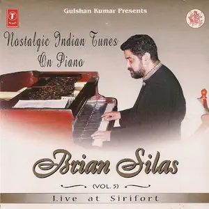 Brian Silas - Nostalgic Indian Tunes on Piano Vol 5