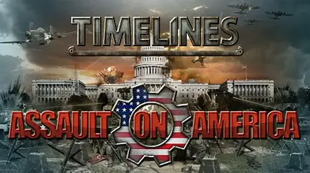 Timelines Assault On America (2013)