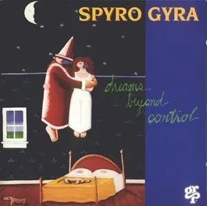 Spyro Gyra - Dreams Beyond Control (1993) REPOST