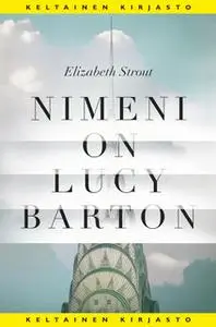 «Nimeni on Lucy Barton» by Elizabeth Strout