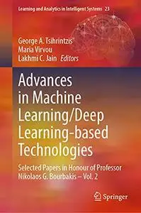 Advances in Machine Learning/Deep Learning-based Technologies