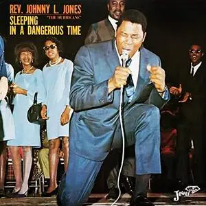 Rev. Johnny L. Jones - Sleeping in a Dangerous Time (1965/2021) [Official Digital Download 24/96]