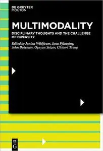 Multimodality: Towards a New Discipline