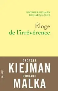 Georges Kiejman, "Éloge de l'irrévérence"