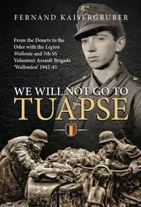«We Will Not Go to Tuapse» by Fernand Kaisergruber