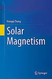 Solar Magnetism