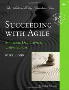 Succeeding with Agile: Software Development Using Scrum (Repost)
