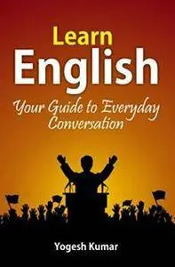 Learn English: Your Guide to Everyday Conversation