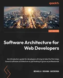 Software Architecture for Web Developers