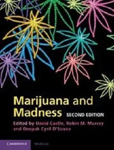 Marijuana and Madness, 2 edition (repost)