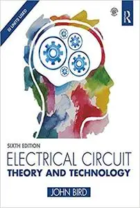 Electrical Circuit Theory and Technology (Repost)