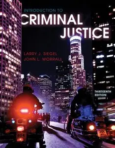 Introduction to Criminal Justice, 13 edition
