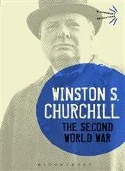 The Second World War: Abridged with an Epilogue on the Years : 1945-1957