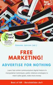 «Free Marketing! Advertise for Nothing» by Simone Janson