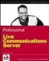 Professional Live Communications Server