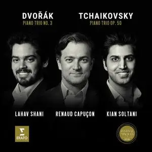 Renaud Capuçon, Kian Soltani & Lahav Shani - Tchaikovsky: Piano Trio, Op. 50 - Dvorák: Piano Trio No. 3 (Live) (2019)