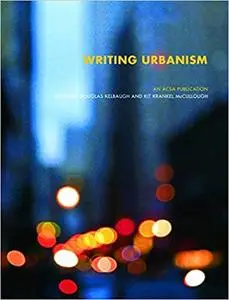 Writing Urbanism: A Design Reader