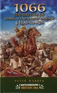 Battleground 1066 - The Battles of York, Stamford Bridge & Hastings [ Pen & Sword ]