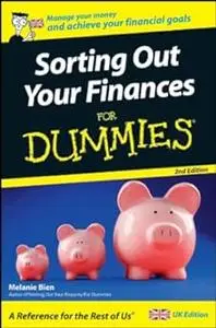 Sorting Out Your Finances For Dummies