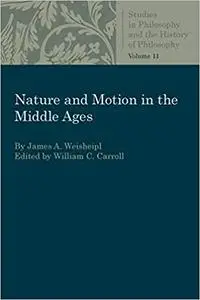 Nature and Motion in the Middle Ages