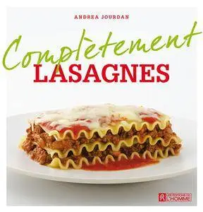 Andrea Jourdan, "Complètement lasagnes"