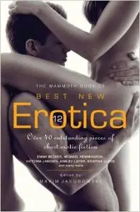 Maxim Jakubowski - The Mammoth Book of Best New Erotica 12