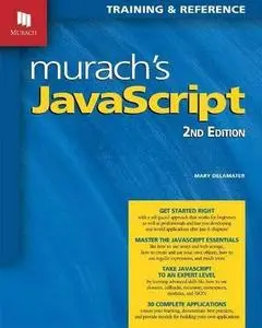 Murach’s JavaScript, 2nd Edition