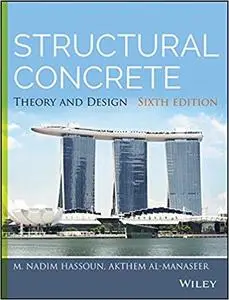 Structural Concrete: Theory and Design (6th Edition)