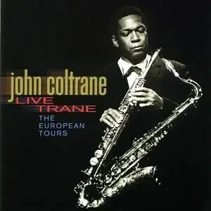 John Coltrane - Live Trane: The European Tours (7-cd set)