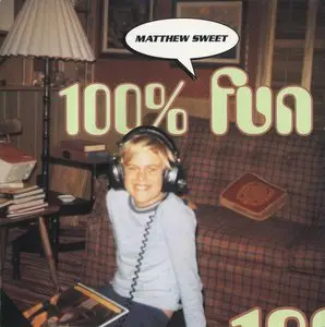 Matthew Sweet - 100% Fun (1995)