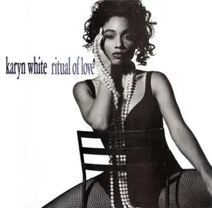 Karyn White - Ritual Of Love (1991) {Warner}