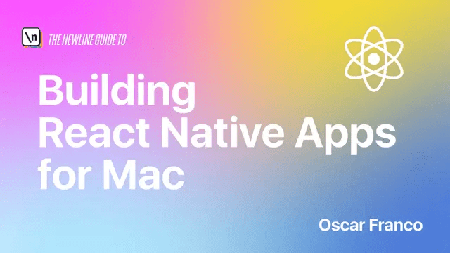 Newline - Building React Native Apps for Mac