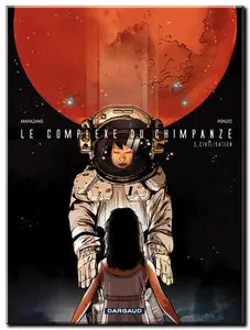 Marazano & Ponzio - Le complexe du chimpanzé - Complet