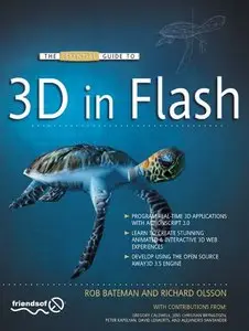 The Essential Guide to 3D in Flash (Essential Guide To...) [Repost]