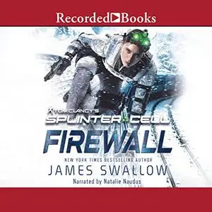 Firewall: Tom Clancy's Splinter Cell [Audiobook]