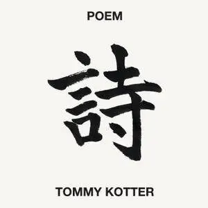 Tommy Kotter - Kotter: Poem (2018) [Official Digital Download 24/96]