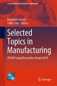 Selected Topics in Manufacturing: AITeM Young Researcher Award 2019