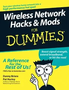 Danny Briere, Pat Hurley,  "Wireless Network Hacks & Mods For Dummies" (Repost) 