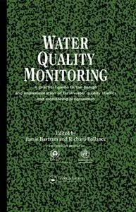 Water Quality Monitoring: A Practical Guide to the Design and Implementation of Freshwater Quality Studies and Monitoring Progr