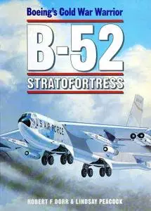 B-52 Stratofortress: Boeing's Cold War Warrior