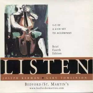 Joseph Kerman & Gary Tomlinson - Listen, Brief Fourth Edition (2000) (6CD Box Set)