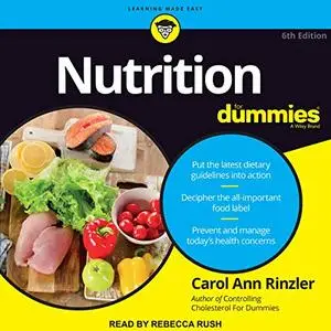 Nutrition for Dummies: 6th Edition [Audiobook]