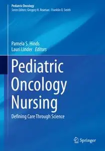 Pediatric Oncology Nursing: Defining Care Through Science (Repost)